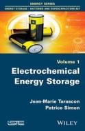 Electrochemical Energy Storage di Jean-Marie Tarascon, Patrice Simon edito da John Wiley & Sons, Ltd.