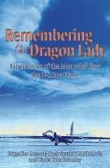 Remembering The Dragon Lady di McIlmoyle, Linda Rios Bromley edito da Helion & Company