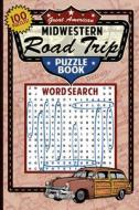 Great Midwestern Road Trip Puzzle Book di Applewood Books edito da GRAB A PENCIL PR