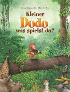 Kleiner Dodo, was spielst du? di Serena Romanelli, Hans de Beer edito da NordSüd Verlag AG