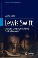Lewis Swift di Gary W. Kronk edito da Springer International Publishing