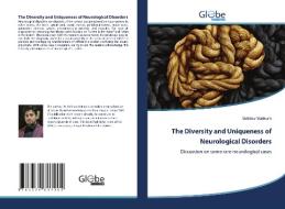 The Diversity and Uniqueness of Neurological Disorders di Vaibhav Mathur's edito da GlobeEdit