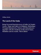 The Land of the Veda di William Butler edito da hansebooks