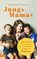 Jungs-Mamas di Heidemarie Brosche edito da Kösel-Verlag