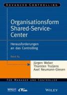Organisationsform Shared Service Center di J Weber edito da Wiley VCH Verlag GmbH