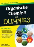 Organische Chemie II für Dummies di John T. Moore, Richard H. Langley edito da Wiley VCH Verlag GmbH