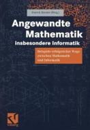 Angewandte Mathematik, insbesondere Informatik edito da Vieweg+Teubner Verlag