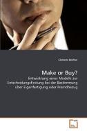 Make or Buy? di Clemens Bechter edito da VDM Verlag