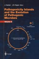 Pathogenicity Islands and the Evolution of Pathogenic Microbes edito da Springer Berlin Heidelberg