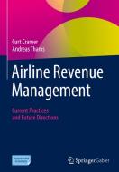 Airline Revenue Management di Andreas Thams, Curt Cramer edito da Springer Fachmedien Wiesbaden