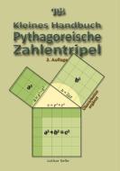 Pythagoreische Zahlentripel di Lothar Selle edito da Books on Demand