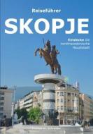 Skopje di Thomas W. Schneider edito da Books on Demand
