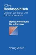 Rechtspolnisch di Gerhard Köbler edito da Vahlen Franz GmbH