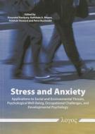 Stress and Anxiety: Applications to Social and Environmental Threats, Psychological Well-Being, Occupational Challenges, and Developmental edito da Logos Verlag Berlin