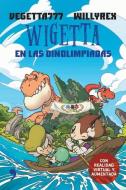 Wigetta en las Dinolimpiadas di Vegetta777, Willyrex edito da PLANETA PUB