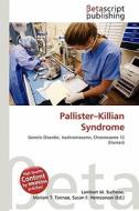 Pallister-Killian Syndrome edito da Betascript Publishing