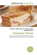 Limburger Cheese edito da Alphascript Publishing