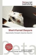 Short-Furred Dasyure edito da Betascript Publishing