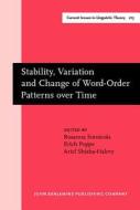 Stability, Variation And Change Of Word-order Patterns Over Time di Paola Como edito da John Benjamins Publishing Co