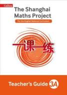 The Shanghai Maths Project Teacher's Guide Year 3 di Paul Hodge, Nicola Palin, Paul Wrangles edito da HARPERCOLLINS UK