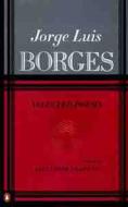 Selected Poems: Volume 2 di Jorge Luis Borges edito da PENGUIN GROUP