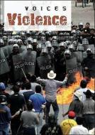Violence di Cath Senker edito da Evans Publishing Group