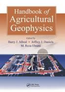 Handbook Of Agricultural Geophysics edito da Taylor & Francis Ltd