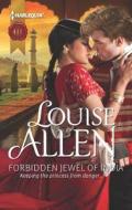 Forbidden Jewel of India di Louise Allen edito da Harlequin