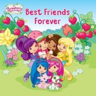 Best Friends Forever di Samantha Brooke edito da GROSSET DUNLAP