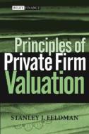Private Firm Valuation di Feldman edito da John Wiley & Sons