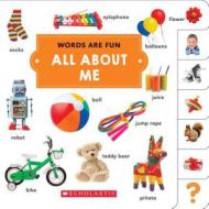 All About Me (words Are Fun) di Scholastic edito da Scholastic Inc.