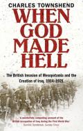 When God Made Hell di Charles Townshend edito da Faber & Faber