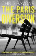 The Paris Diversion di Chris Pavone edito da Faber And Faber Ltd.