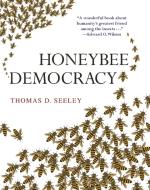 Honeybee Democracy di Thomas D. Seeley edito da Princeton University Press