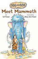 Meet Mammoth di Ian Fraser edito da Amazon Publishing