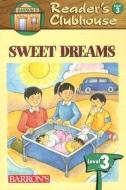 Sweet Dreams di Marc Tyler Nobleman edito da Barron's Educational Series