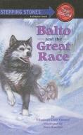 Balto and the Great Race di Elizabeth Cody Kimmel edito da Perfection Learning