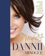 Dannii di Dannii Minogue edito da Simon & Schuster Ltd