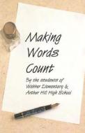 Making Words Count edito da Isaac Publishing, Inc