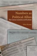 Numbers As Political Allies di Vikas Kumar edito da Cambridge University Press