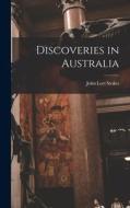 Discoveries in Australia di John Lort Stokes edito da LEGARE STREET PR