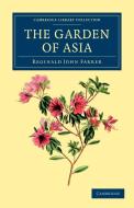 The Garden of Asia di Reginald John Farrer edito da Cambridge University Press