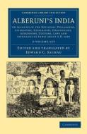 Alberuni's India 2 Volume Set di Muhammad ibn Ahmad Biruni edito da Cambridge University Press