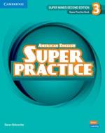 Super Minds Level 3 Super Practice Book American English di Garan Holcombe edito da Cambridge University Press