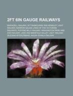 2ft 6in Gauge Railways: Mariazell Railwa di Source Wikipedia edito da Books LLC, Wiki Series