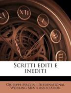 Scritti Editi E Inediti di Giuseppe Mazzini edito da Nabu Press