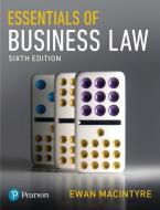 Essentials of business law di Ewan MacIntyre edito da Pearson Education Limited