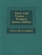 Paris and Vienne... - Primary Source Edition edito da Nabu Press