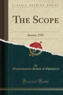 The Scope di Massachusetts School of Optometry edito da Forgotten Books