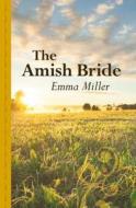 The Amish Bride di Emma Miller edito da Thorndike Press Large Print